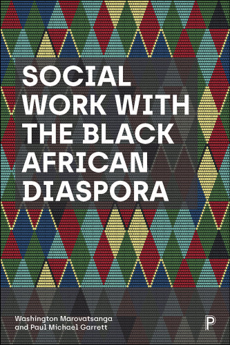 Social Work with the Black African Diaspora book cover by Washington Marovatsanga, Paul Michael  Garrett