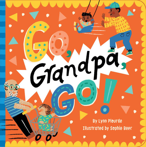 Go, Grandpa, Go! book cover by Lynn Plourde