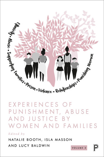 Experiences of Punishment, Abuse and Justice by Women and Families: Volume 2 book cover by 