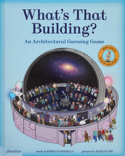 What's That Building?: An Architectural Guessing Game book cover by Rebecca Donnelly