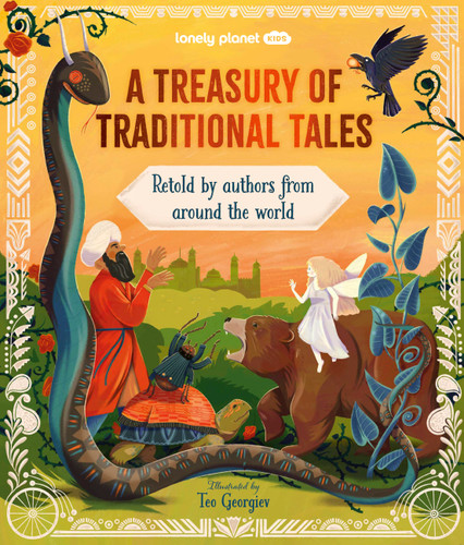 Lonely Planet Kids A Treasury of Traditional Tales: 20 Spellbinding Stories from Across the Continents | Meet Brave Princesses & Magical Elves | Beautifull Illustrated (Lonely Planet Kids) book cover by Lonely Planet