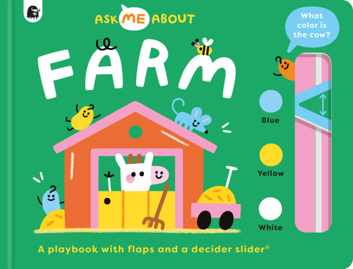 Farm: A playbook with flaps and a decider slider® (Ask Me About) book cover by Rebecca Atkinson