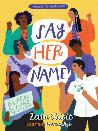 Say Her Name book cover by Zetta Elliott