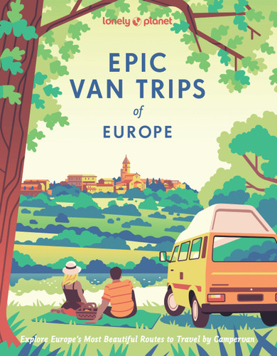 Lonely Planet Epic Van Trips of Europe: Explore Europe’s Most Beautiful Routes to Travel by Campervan (Epic) book cover by Lonely Planet