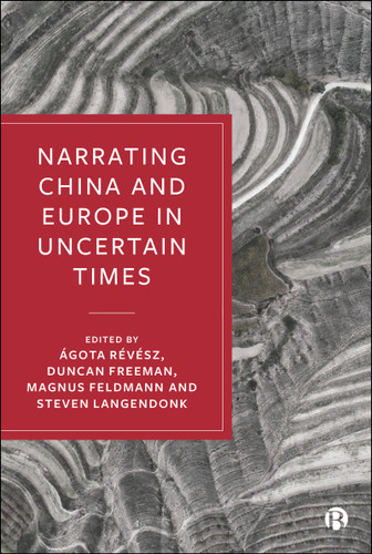 Narrating China and Europe in Uncertain Times book cover by 