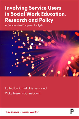 Involving Service Users in Social Work Education, Research and Policy: A Comparative European Analysis (Research in Social Work) book cover by 