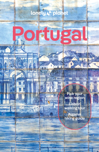 Lonely Planet Portugal: 2025 - 2026 Travel Guide | Plan the Trip of a Lifetime | Detailed Itineraries & Maps | Insider Tips | Covers Lisbon, Algarve, Alentejo, Porto and more (Travel Guide) book cover by Sandra Henriques, Marlene Marques, Joana Taborda, Marisa Megan Paska, Daniel Clarke