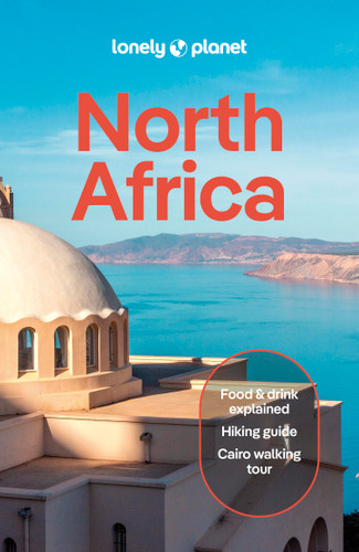 Lonely Planet North Africa: Plan the Trip of a Lifetime | Detailed Itineraries & Maps | Insider Tips | Covers Morocco, Egypt, Algeria, Tunisia and Libya and more (Travel Guide) book cover by Jade Bremner, Jessica Buxbaum, Narina Exelby, Mary Fitzpatrick, Sarah Gilbert, Anthony Ham, Paula Hardy, Tharik Hussain, Anthon Jackson, Lauren Keith, Virginia Maxwell, Chahira Merarsi, Owen Morton, Lama Obeid, Isabel Putinja, Helen Ranger, Paul Stafford, Tara Stevens, Sanad Tabbaa, Katherina Thomas, Jenny Walker, Hanane Zahrouni