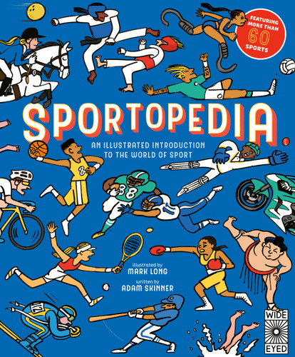 Sportopedia: Explore more than 50 sports from around the world book cover by Adam Skinner