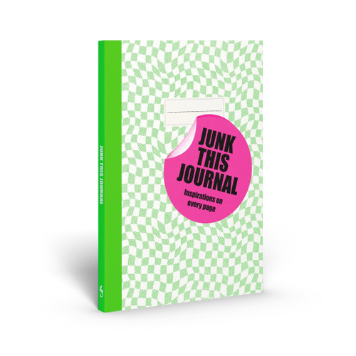 Junk This Journal: Inspirations on Every Page book cover by Eleanor Blatherwick