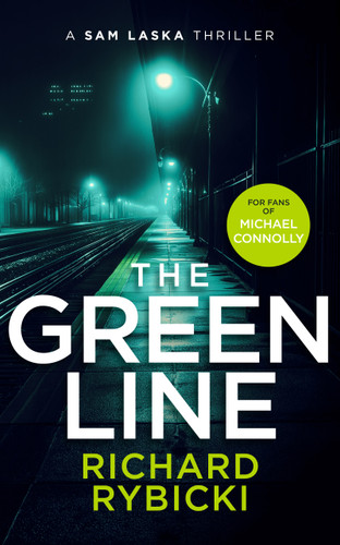 The Green Line: A Sam Laska Crime Thriller book cover by Richard Rybicki
