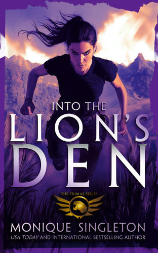 Into The Lion's Den: A dark fantasy (Primal Series #4) book cover by Monique Singleton