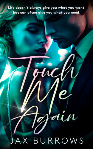 Touch Me Again (Sex and the CEO #2) book cover by Jax Burrows