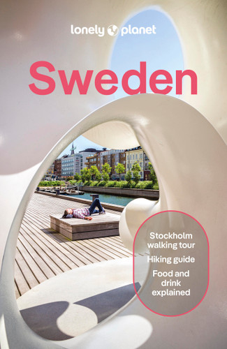 Lonely Planet Sweden: Plan the Trip of a Lifetime | Detailed Itineraries & Maps | Insider Tips | Covers Stockholm, Chasing Northern Lights, Gothenburg and more (Travel Guide) book cover by Nanjala Nyabola, Anthony Ham, Marc Di Duca