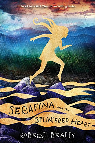 Serafina and the Splintered Heart (Serafina Book 3) Cover