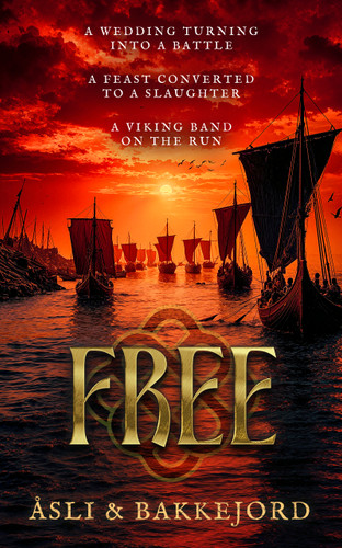 Free (Viking Ventures #3) book cover by Ole Åsli, Tony Bakkejord