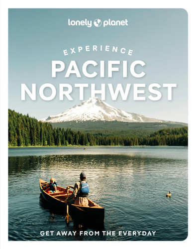 Lonely Planet Experience Pacific Northwest (Travel Guide) book cover by Lara Dunning, Michael Kohn, Megan Hill, Jennifer Moore, Bianca Bujan
