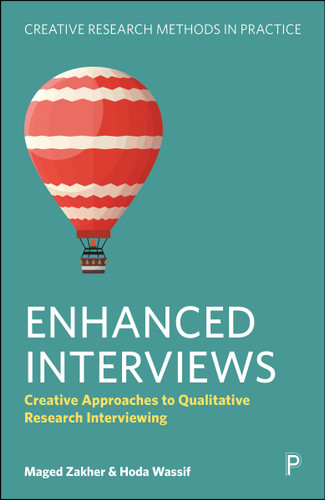 Enhanced Interviews: Creative Approaches to Qualitative Research Interviewing (Creative Research Methods in Practice) book cover by Maged Zakher, Hoda Wassif