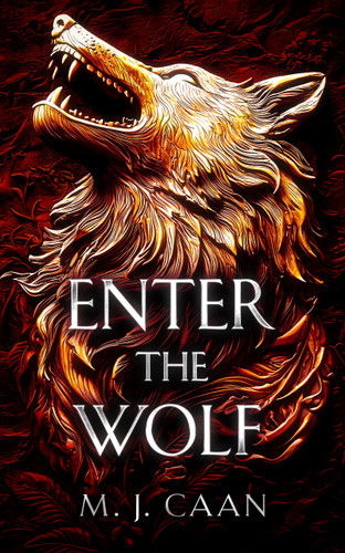 Enter The Wolf book cover by M.J. Caan