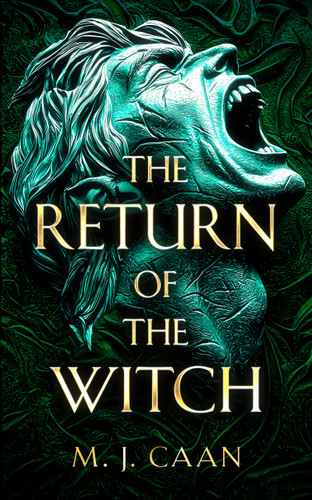 The Return Of The Witch: The Shifter Wars Book 3 book cover by M.J. Caan