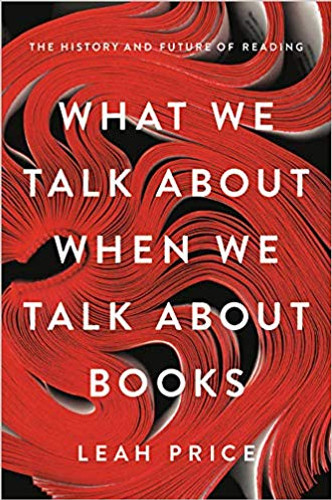 What We Talk about When We Talk about Books: The History and Future of Reading Cover