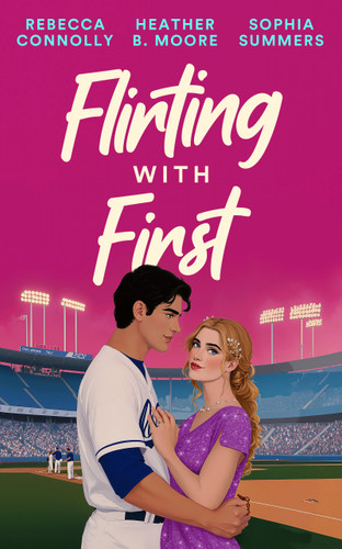 Flirting With First (Belltown Six Pack Series #5) book cover by Sophia Summers