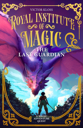 The Last Guardian (Royal Institute of Magic #5) book cover by Victor Kloss