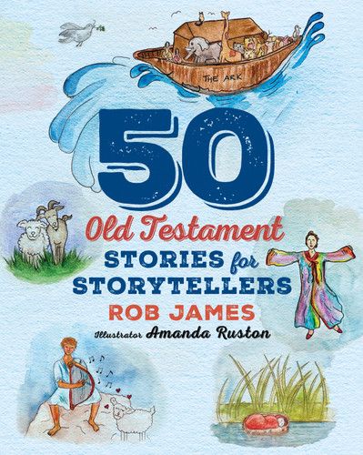 Fifty Old Testament Stories for Storytellers book cover by Rob James