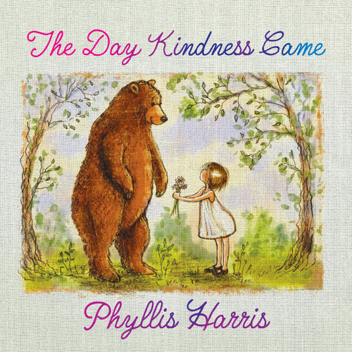 The Day Kindness Came book cover by Phyllis Harris