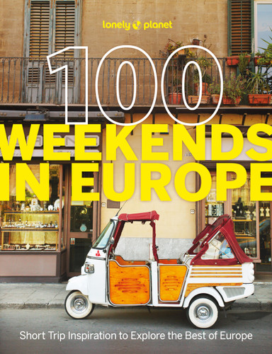 Lonely Planet 100 Weekends in Europe: Detailed Itineraries | Travel Like a Local | Insider Tips | Covers Madrid & Seville, Gozo & Comino, Brussels & Rotterdam and more (Lonely Planet) book cover by Lonely Planet