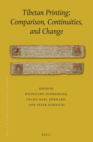 Tibetan Printing: Comparison, Continuities, and Change [9789004316065]