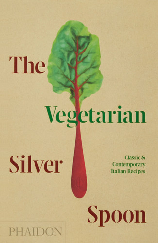 The Vegetarian Silver Spoon: Classic and Contemporary Italian Recipes book cover by The Silver Spoon Kitchen
