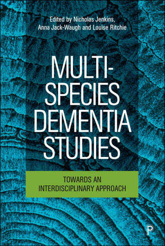 Multi-Species Dementia Studies: Towards an Interdisciplinary Approach book cover by 
