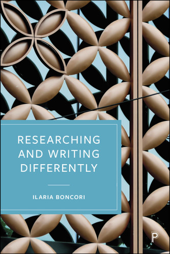 Researching and Writing Differently book cover by Ilaria Boncori