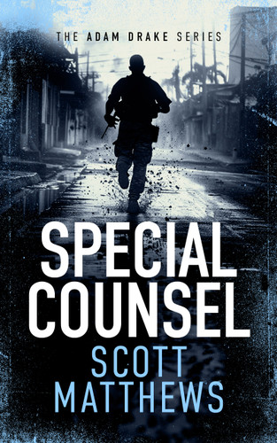 Special Counsel: An Adam Drake novel book cover by Scott Matthews