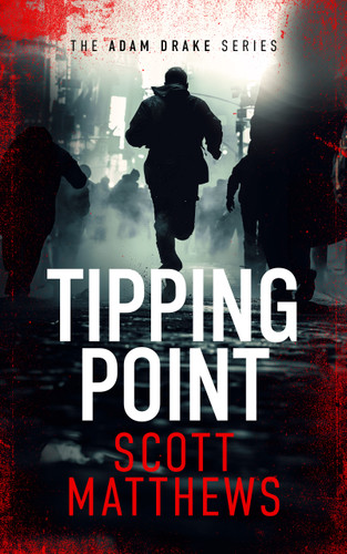 Tipping Point: An Adam Drake novel book cover by Scott Matthews