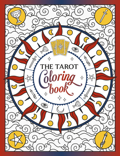 The Tarot Coloring Book: A Mystical Journey of Color and Creativity book cover by Summersdale Publishers