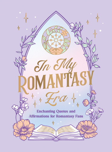In My Romantasy Era: Enchanting Quotes and Affirmations for Romantasy Fans book cover by Summersdale Publishers