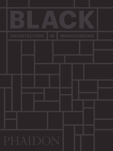 Black: Architecture in Monochrome book cover by 