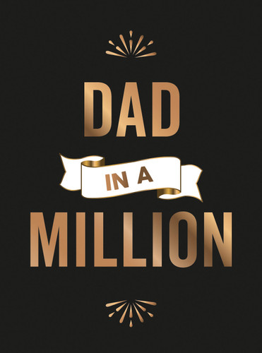 Dad in a Million: The Perfect Gift to Give to Your Dad book cover by Summersdale Publishers