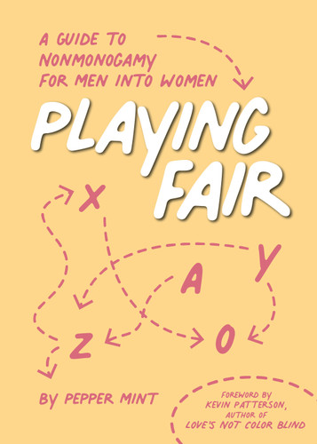 Playing Fair: A Guide to Nonmonogamy for Men into Women (Thorntree Fundamentals) book cover by Pepper Mint
