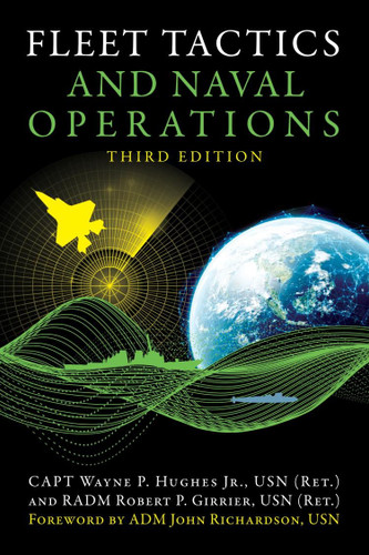 Fleet Tactics and Naval Operations, Third Edition (Blue & Gold Professional Library) book cover by Wayne P Hughes, Robert P. Girrier