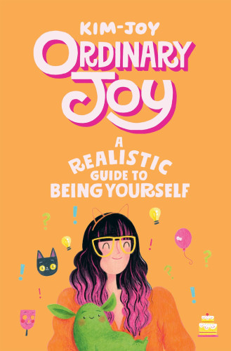Ordinary Joy: A Realistic Guide to Being Yourself book cover by Kim-Joy