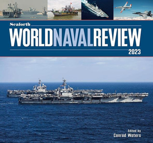 Seaforth World Naval Review 2023 book cover by 