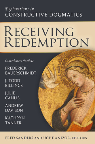 Receiving Redemption: Explorations in Constructive Dogmatics (Los Angeles Theology Conference Series) book cover by Zondervan