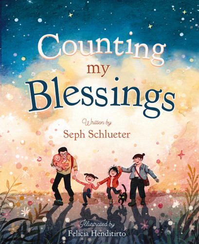 Counting My Blessings: A Rhyming Story of Joy, Wonder, and Gratitude book cover by Seph Schlueter