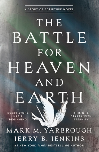 The Battle for Heaven and Earth: A Story of Scripture Novel book cover by Mark M. Yarbrough, Jerry B. Jenkins