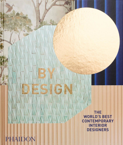 By Design: The World's Best Contemporary Interior Designers book cover by Phaidon Editors