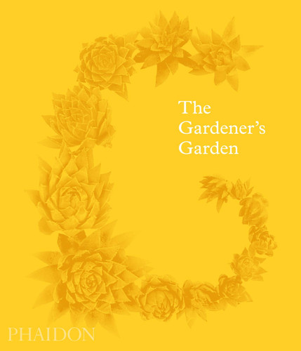 The Gardener's Garden: Inspiration Across Continents and Centuries book cover by Phaidon Editors
