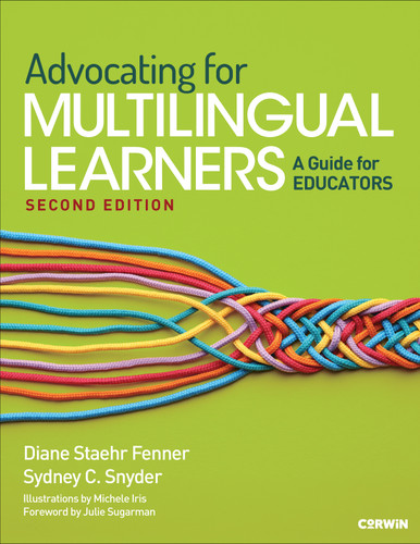Advocating for Multilingual Learners: A Guide for Educators book cover by Diane Staehr Fenner, Sydney C. Snyder